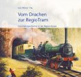 eBook: Vom Drachen zur RegioTram