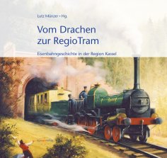 eBook: Vom Drachen zur RegioTram