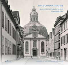 eBook: DAMALS WIE HEUTE: ZUFLUCHTSORT KASSEL