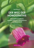 ebook: Der Weg der Homöopathie
