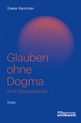 eBook: Glauben ohne Dogma