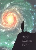 eBook: STEH ENDLICH AUF! Die Geschichte einer spirituellen Abhängigkeit