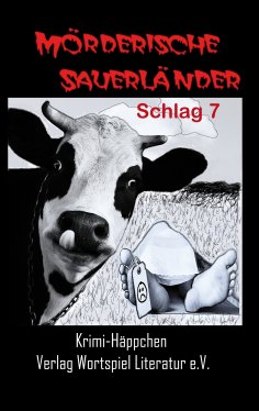 ebook: Mörderische Sauerländer - Schlag 7