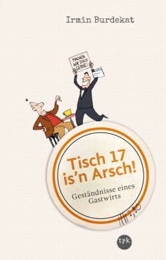 ebook: Tisch 17 is'n Arsch!