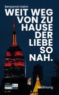 eBook: Weit weg von zu Hause der Liebe so nah.