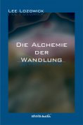 eBook: Die Alchemie der Wandlung
