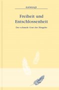 eBook: Freiheit und Entschlossenheit