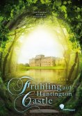 ebook: Frühling auf Huntington Castle