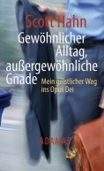 eBook: Gewöhnlicher Alltag - außergewöhnliche Gnade