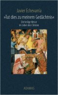 eBook: Tut dies zu meinem Gedächtnis