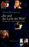 ebook: Ihr seid das Licht der Welt