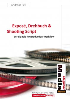 ebook: Exposé, Drehbuch & Shooting Script