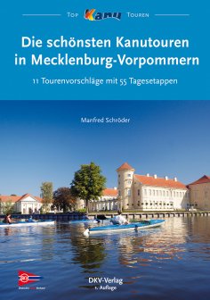 ebook: Die schönsten Kanutouren in Mecklenburg-Vorpommern