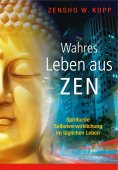 eBook: Wahres Leben aus Zen