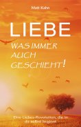 eBook: Liebe - was immer auch geschieht!