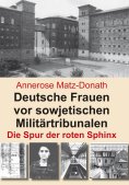 eBook: Deutsche Frauen vor sowjetischen Militärtribunalen