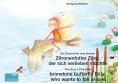 ebook: Die Geschichte vom kleinen Zitronenfalter Zitro, der sich verlieben möchte. Deutsch-Englisch. / The 