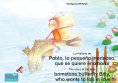 ebook: La historia de Pablo, la pequeña mariposa, que se quiere enamorar. Español-Inglés. / The story of th