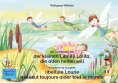 ebook: Die Geschichte von der kleinen Libelle Lolita, die allen helfen will. Deutsch-Französisch. / L'histo