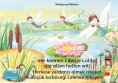 ebook: Die Geschichte von der kleinen Libelle Lolita, die allen helfen will. Deutsch-Türkisch. / Herkese ya