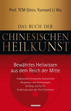 eBook: Das Buch der Chinesischen Heilkunst