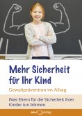 eBook: Mehr Sicherheit für Ihr Kind