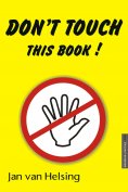eBook: Don't touch this book!