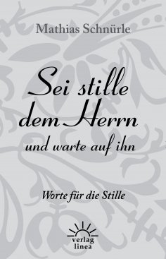 eBook: Sei stille dem Herrn und warte auf ihn