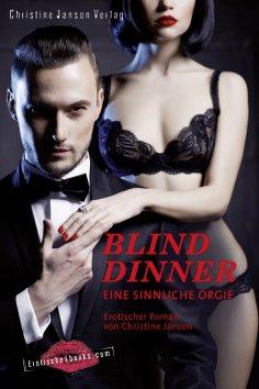 eBook: Blind Dinner - Eine sinnliche Orgie.