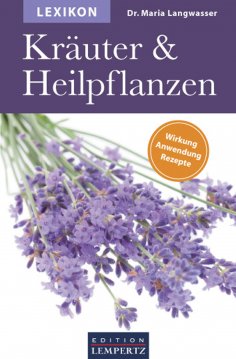 eBook: Lexikon der Kräuter und Heilpflanzen