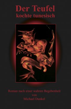 eBook: Der Teufel kochte tunesisch