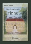 ebook: Die Gutsherrin Anna