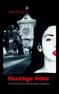 ebook: Flüchtige Nähe