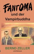 eBook: Fantoma und der Vampirbuddha