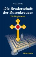 ebook: Die Bruderschaft der Rosenkreuzer