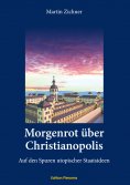ebook: Morgenrot über Christianopolis