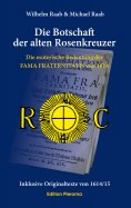 eBook: Die Botschaft der alten Rosenkreuzer