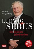 eBook: Ludwig Sebus - Ein kölsches Jahrhundert