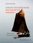 eBook: Jenseits der Nebelwand der Traum von Kabakon