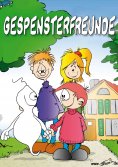 eBook: Gespensterfreunde