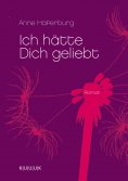 ebook: Ich hätte Dich geliebt