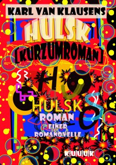 ebook: HULSK - KURZUMROMAN