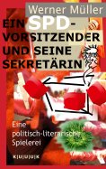 ebook: Ein SPD-Vorsitzender und seine Sekretärin