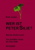 eBook: Wer ist Peter Silie?