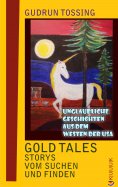 ebook: Gold Tales – Storys vom Suchen & Finden