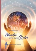 ebook: Glaube wirkt durch Liebe