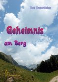 eBook: Geheimnis am Berg