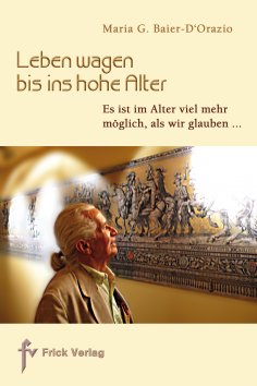 ebook: Leben wagen bis ins hohe Alter