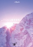 eBook: Der Weg mitten ins JETZT