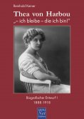 eBook: Thea von Harbou: "- ich bleibe - die ich bin!"